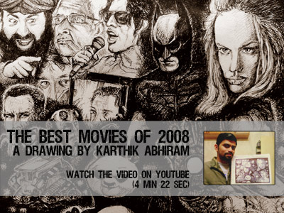 The Best Movies of 2008 [Drawing by Karthik Abhiram] — View the video on YouTube